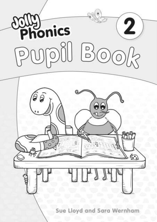 Jolly Phonics Pupil Book 2 av Sara Wernham, Sue Lloyd