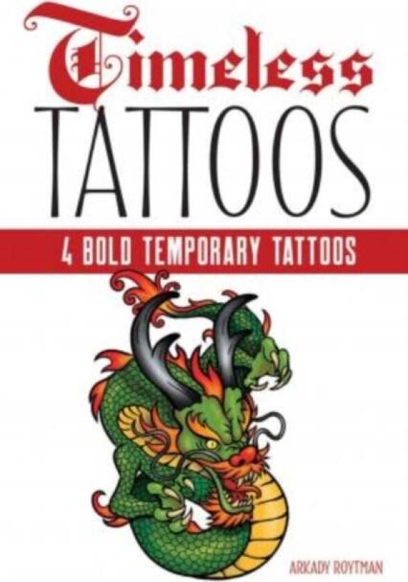 Timeless Tattoos av Arkady Roytman