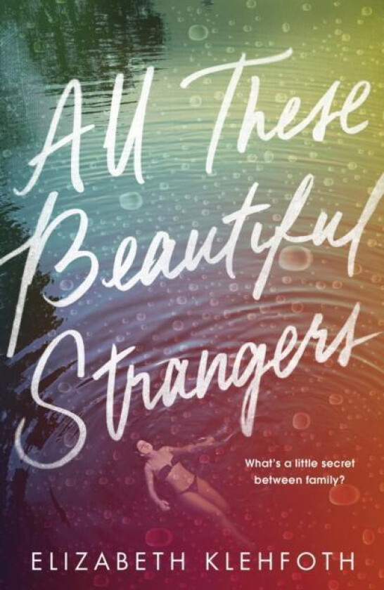 All These Beautiful Strangers av Elizabeth Klehfoth