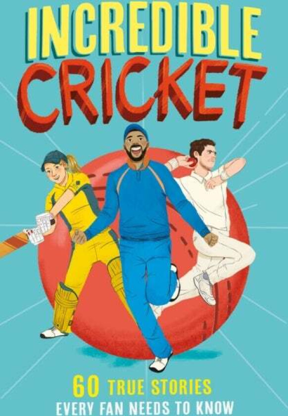 Incredible Cricket Av Clive Gifford