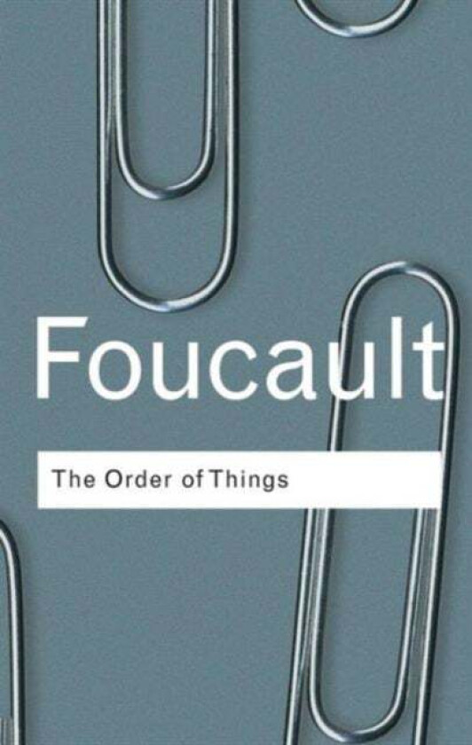 The Order of Things av Michel Foucault