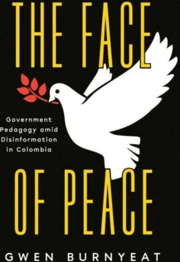 The Face of Peace av Gwen Burnyeat