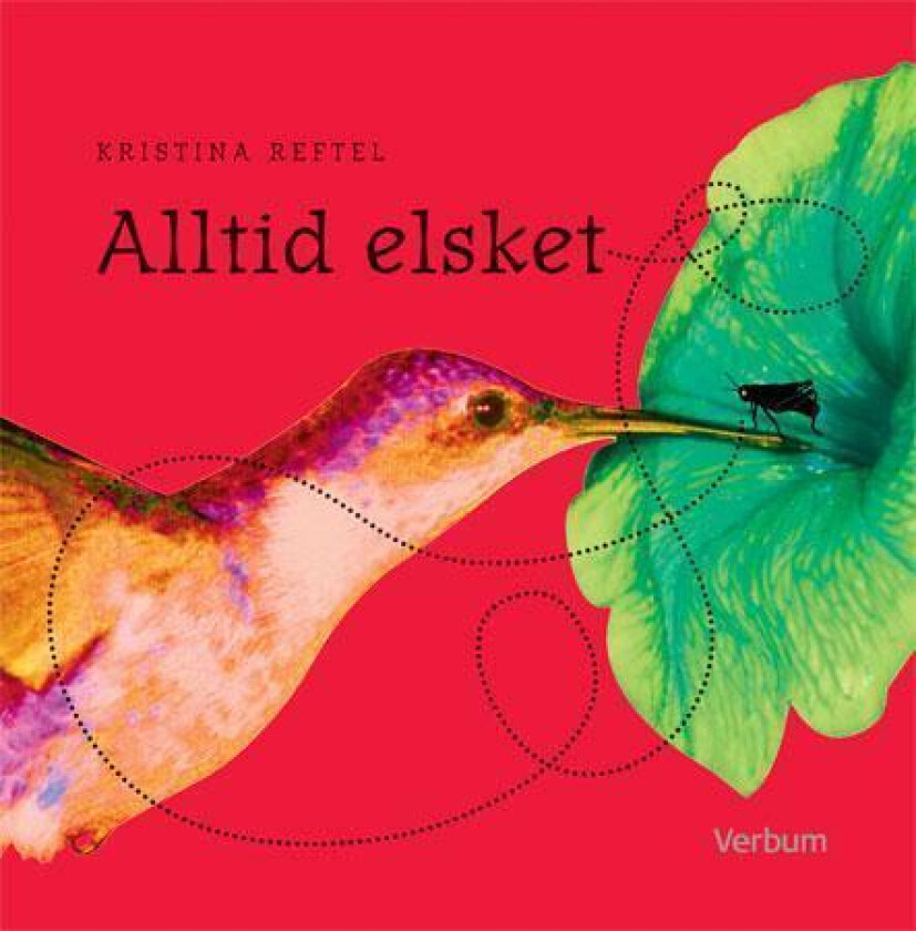 Alltid elsket av Kristina Reftel