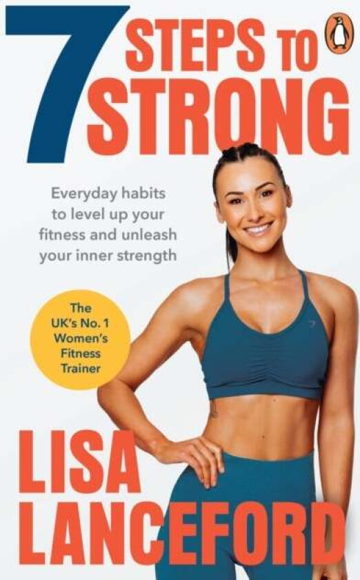 7 Steps to Strong av Lisa Lanceford