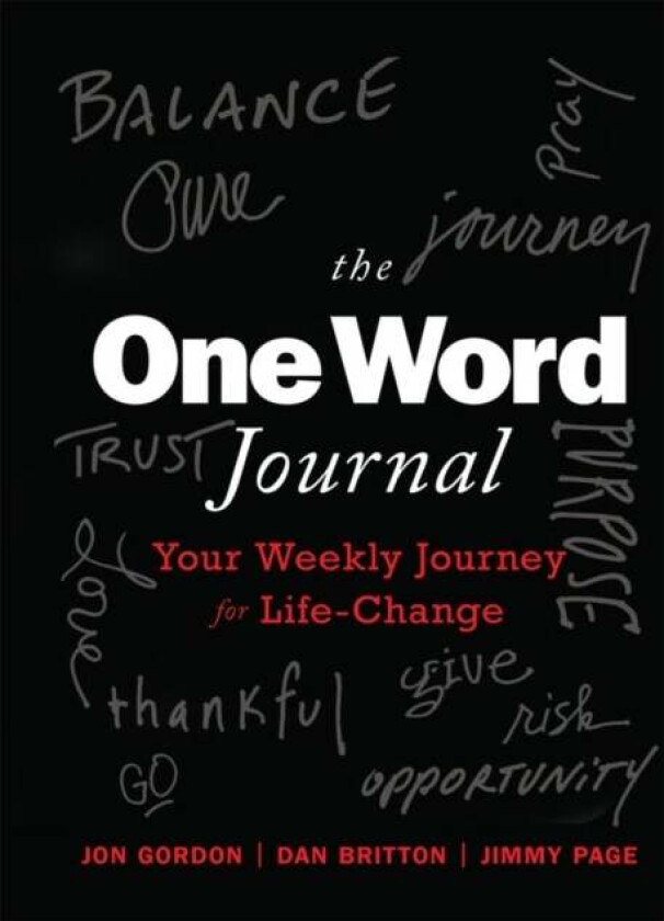 The One Word Journal av Jon Gordon, Dan Britton, Jimmy Page