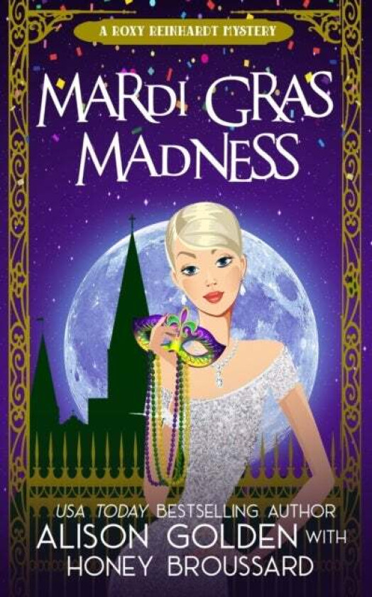 Mardi Gras Madness av Honey Broussard, Alison Golden