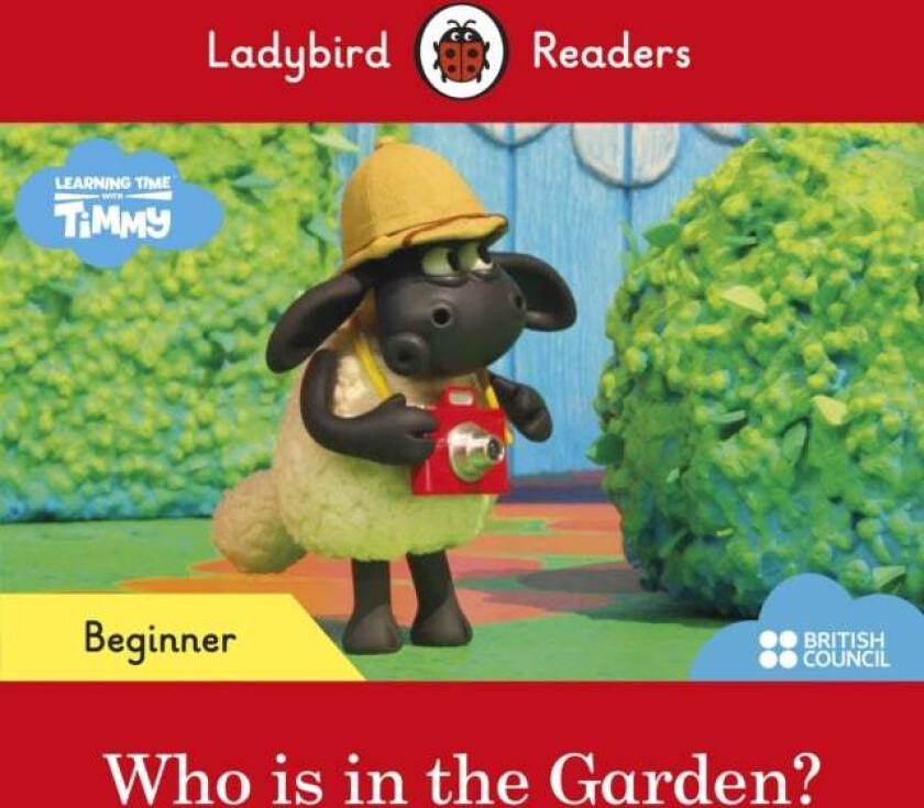 Ladybird Readers Beginner Level - Timmy - Who is in the Garden? (ELT Graded Reader) av Ladybird