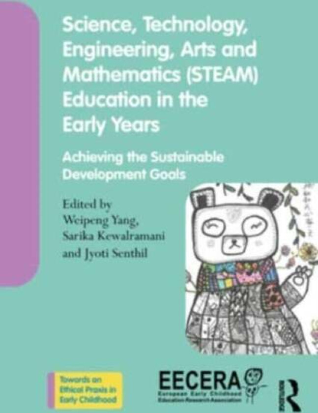 Science, Technology, Engineering, Arts, and Mathematics (STEAM) Education in the Early Years