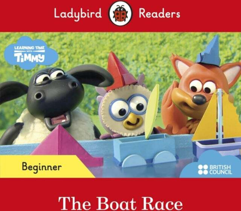 Ladybird Readers Beginner Level - Timmy - The Boat Race (ELT Graded Reader) av Ladybird