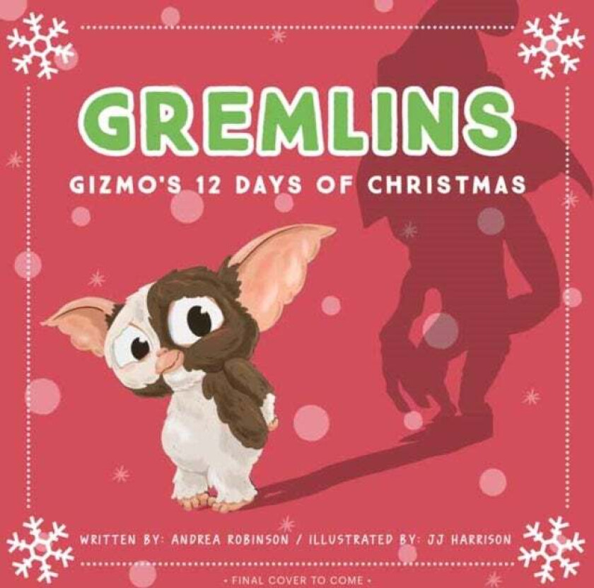 Gremlins: The Illustrated Storybook av Andrea Robinson, J.J. Harrison