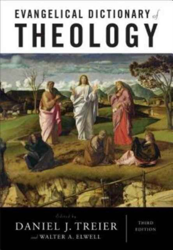Evangelical Dictionary of Theology av Daniel J. Treier, Walter A. Elwell
