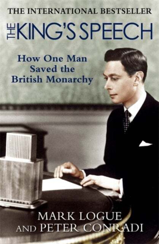The King's Speech av Mark Logue, Peter Conradi