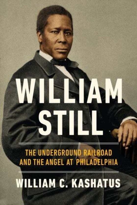 William Still av William C. Kashatus