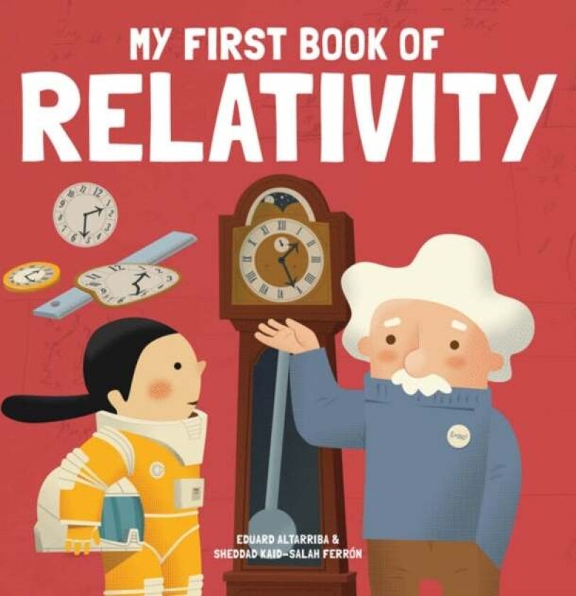 My First Book of Relativity av Eduard Altarriba