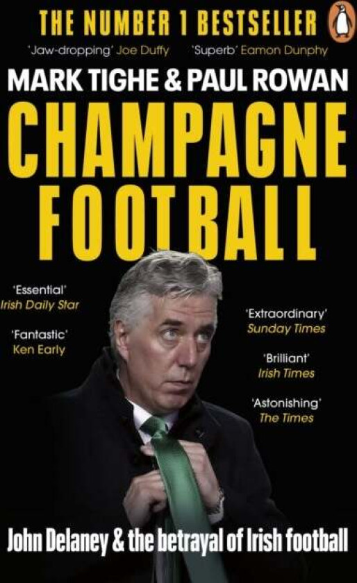 Champagne Football av Mark Tighe, Paul Rowan