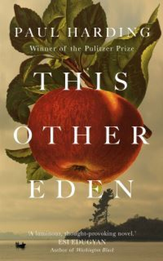 This Other Eden av Paul Harding