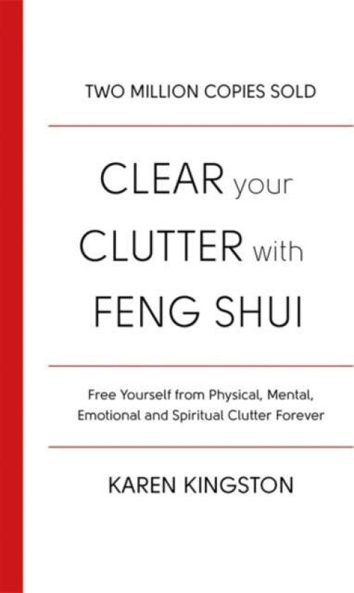 Clear Your Clutter With Feng Shui av Karen Kingston