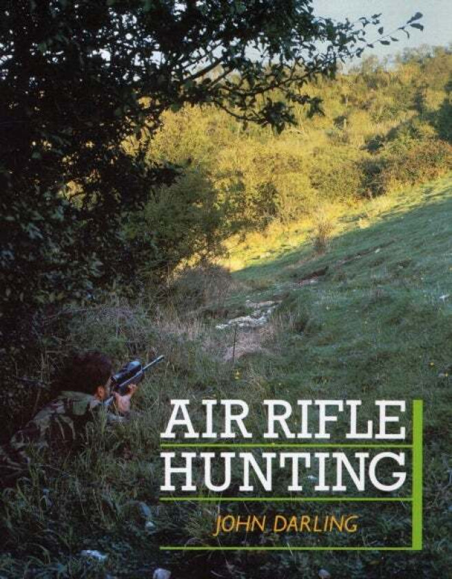 Air Rifle Hunting av John Darling