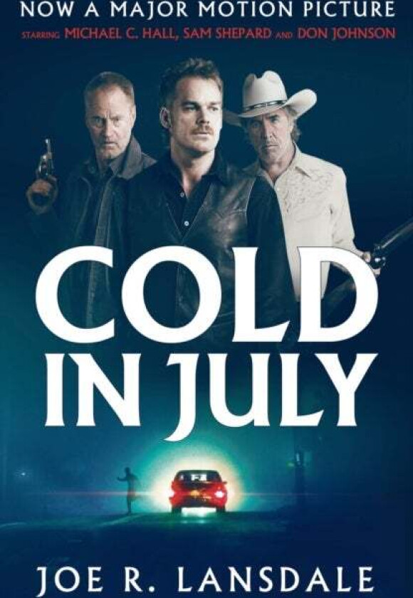 Cold in July av Joe R. Lansdale