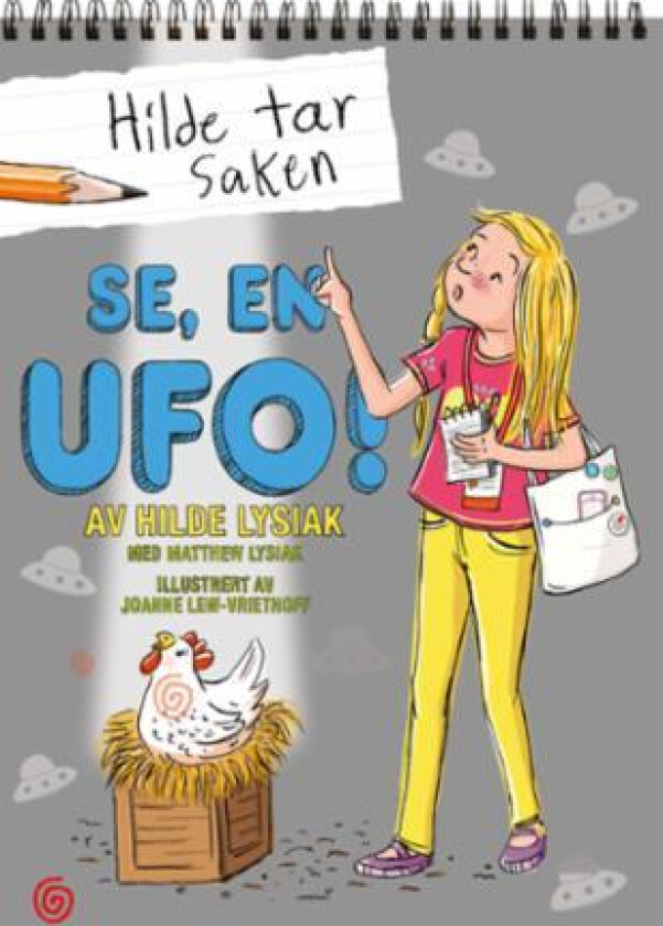 Se, en UFO! av Hilde Lysiak, Matthew Lysiak