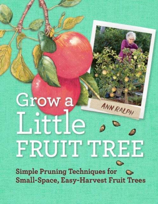 Grow a Little Fruit Tree av Ann Ralph