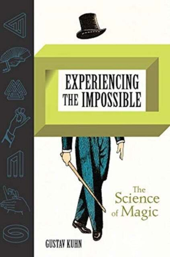Experiencing the Impossible av Gustav (Senior Lecturer University of London) Kuhn