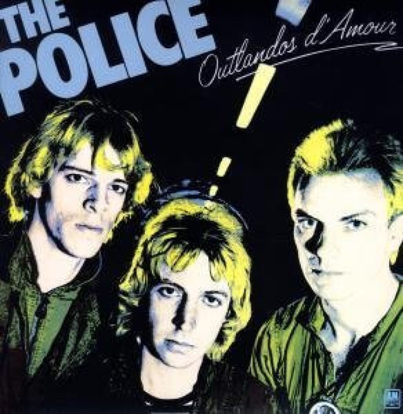 Politiet - Outlandos D'Amour