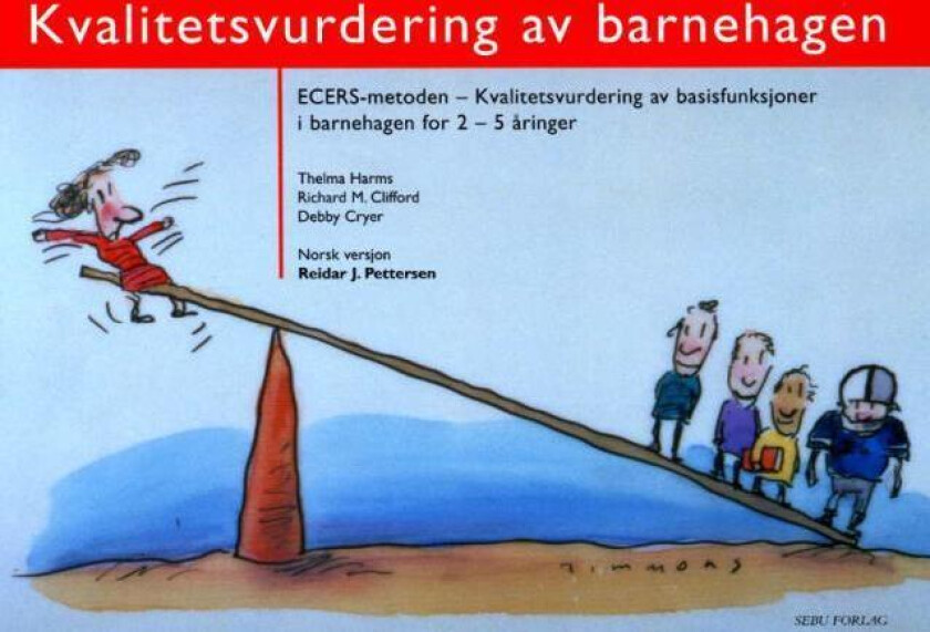 Kvalitetsvurdering av barnehagen av Richard M. Clifford, Debby Cryer, Thelma Harms
