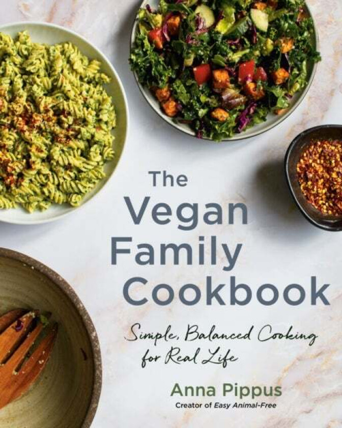 The Vegan Family Cookbook av Anna Pippus