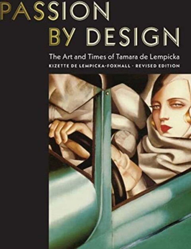 Passion by Design av Baroness Kizette de Lempicka-Foxhall