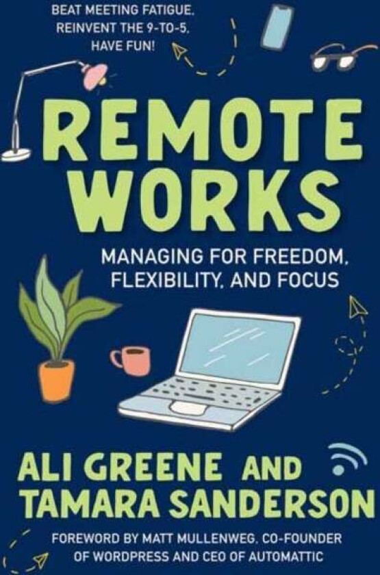 Remote Works av Ali Greene, Tamara Sanderson