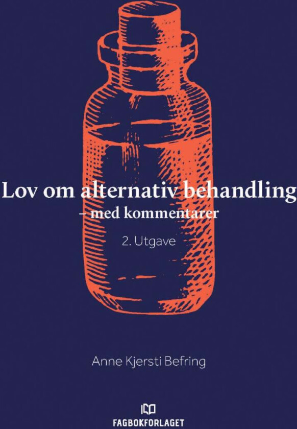 Lov om alternativ behandling av Anne Kjersti Befring