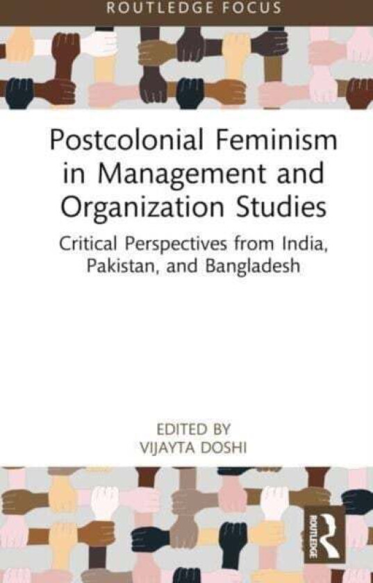 Postcolonial Feminism in Management and Organization Studies