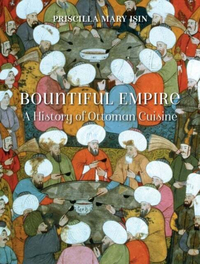 Bountiful Empire av Priscilla Mary Isin