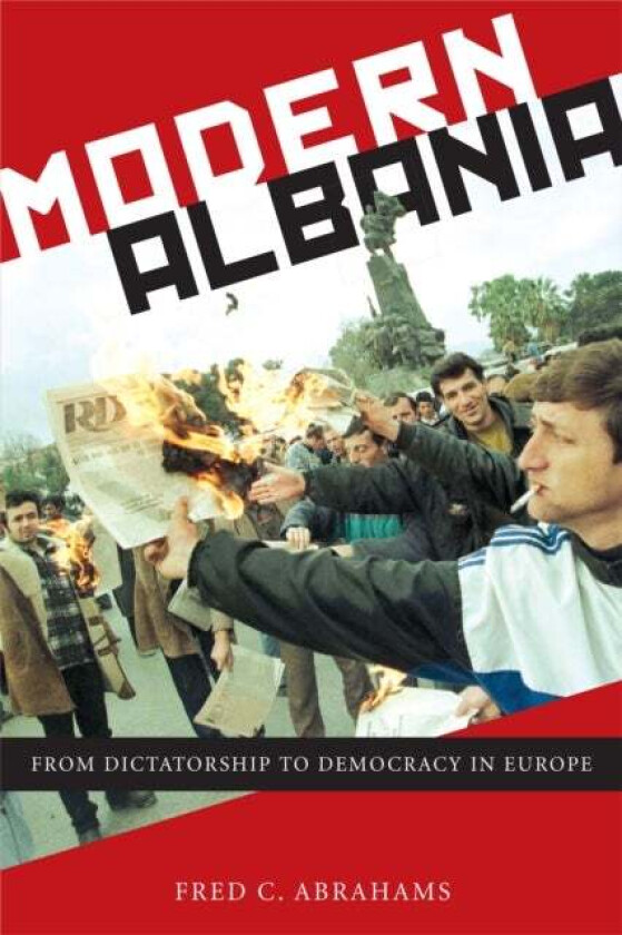 Modern Albania av Fred C. Abrahams