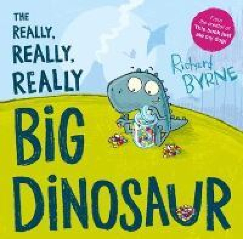 The Really, Really, Really Big Dinosaur av Richard Byrne