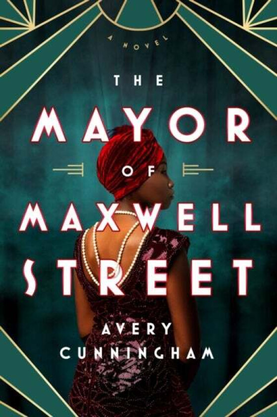 The Mayor Of Maxwell Street av Avery Cunningham
