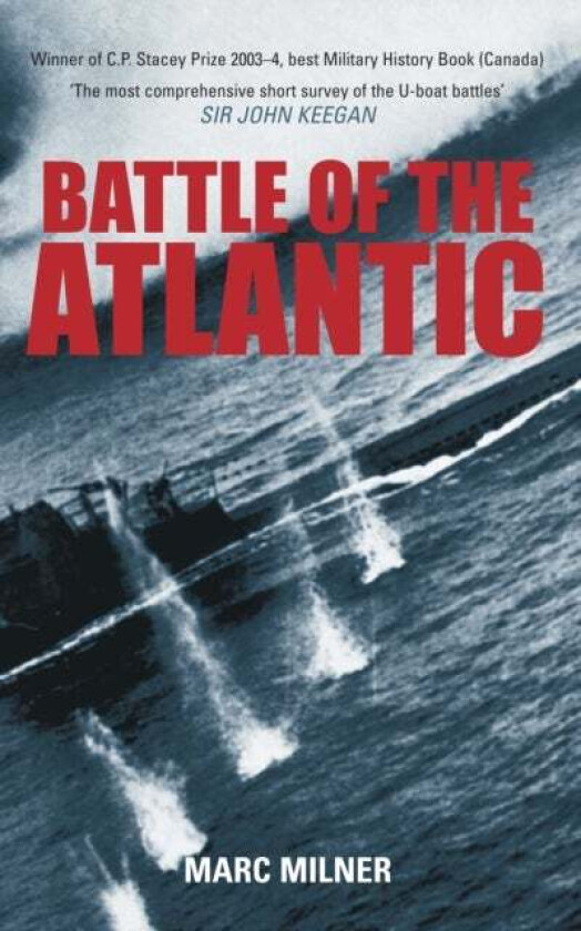 Battle of the Atlantic av Marc Milner