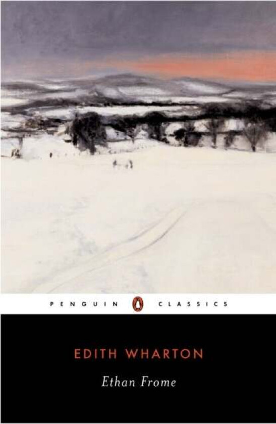 Ethan Frome av Edith Wharton