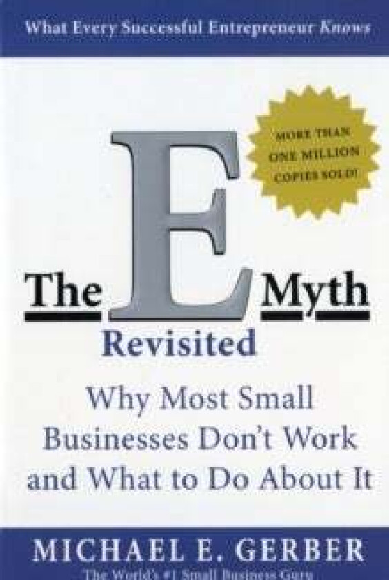 The E-Myth Revisited av Michael E. Gerber