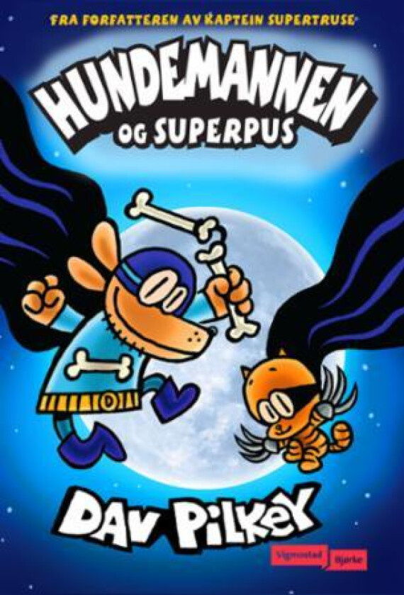 Hundemannen 4 - Hundemannen og Superpus av Dav Pilkey