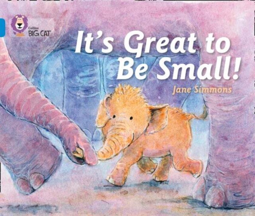 It's Great To Be Small! av Jane Simmons