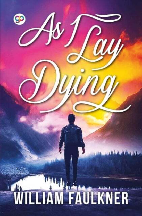 As I Lay Dying av William Faulkner