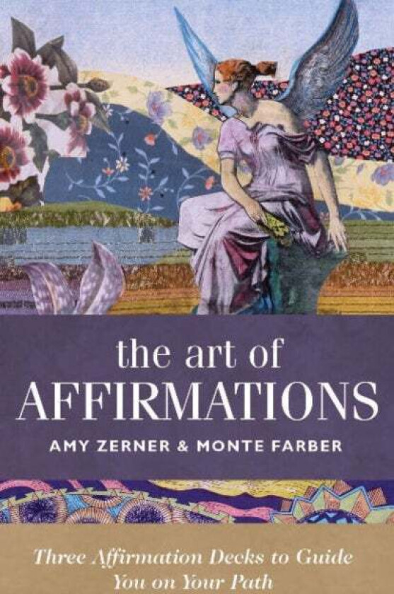 The Art of Affirmations av Monte Farber, Amy Zerner