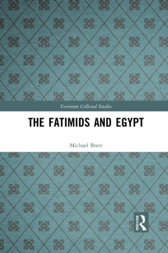 The Fatimids and Egypt av Michael Brett