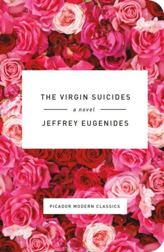 The Virgin Suicides av Jeffrey Eugenides