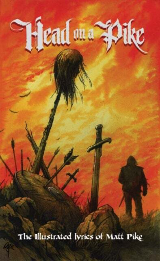 Head on a Pike av Matt Pike