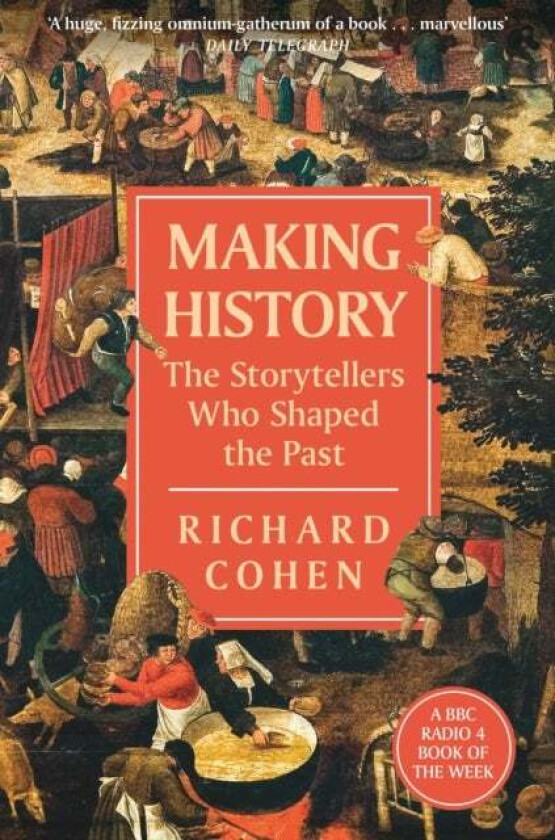 Making History av Richard Cohen