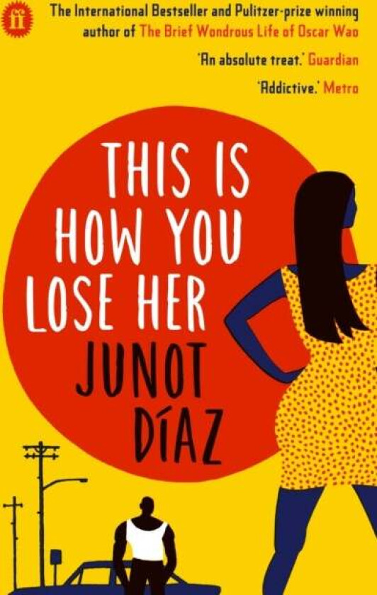 This Is How You Lose Her av Junot Diaz