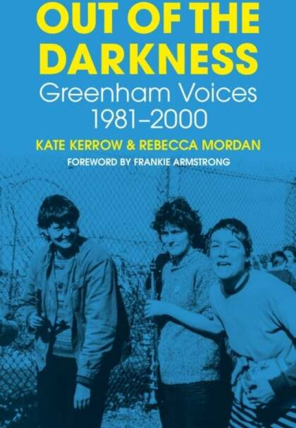 Out of the Darkness av Kate Kerrow, Rebecca Mordan